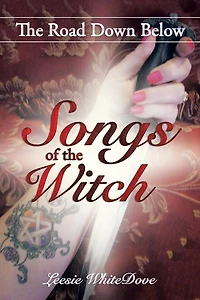 Songs of The Witch: Road Down Below