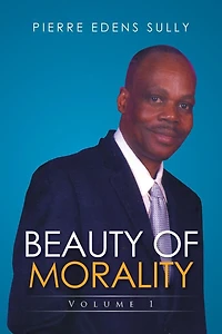 Beauty of Morality: Volume 1