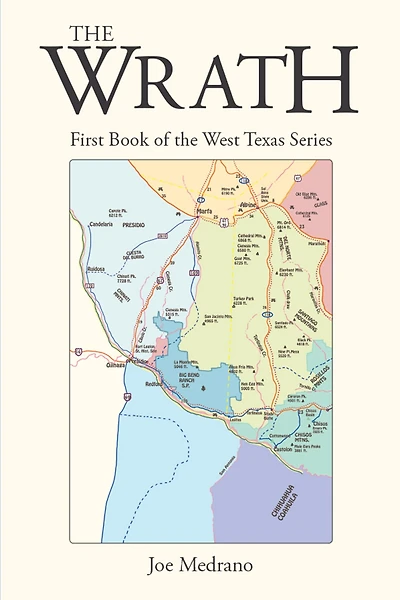 the Wrath: First Book of West Texas Series