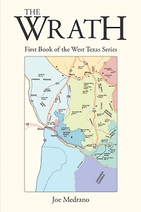 the Wrath: First Book of West Texas Series