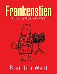 Frankenstien: Playing the Guitar Plant