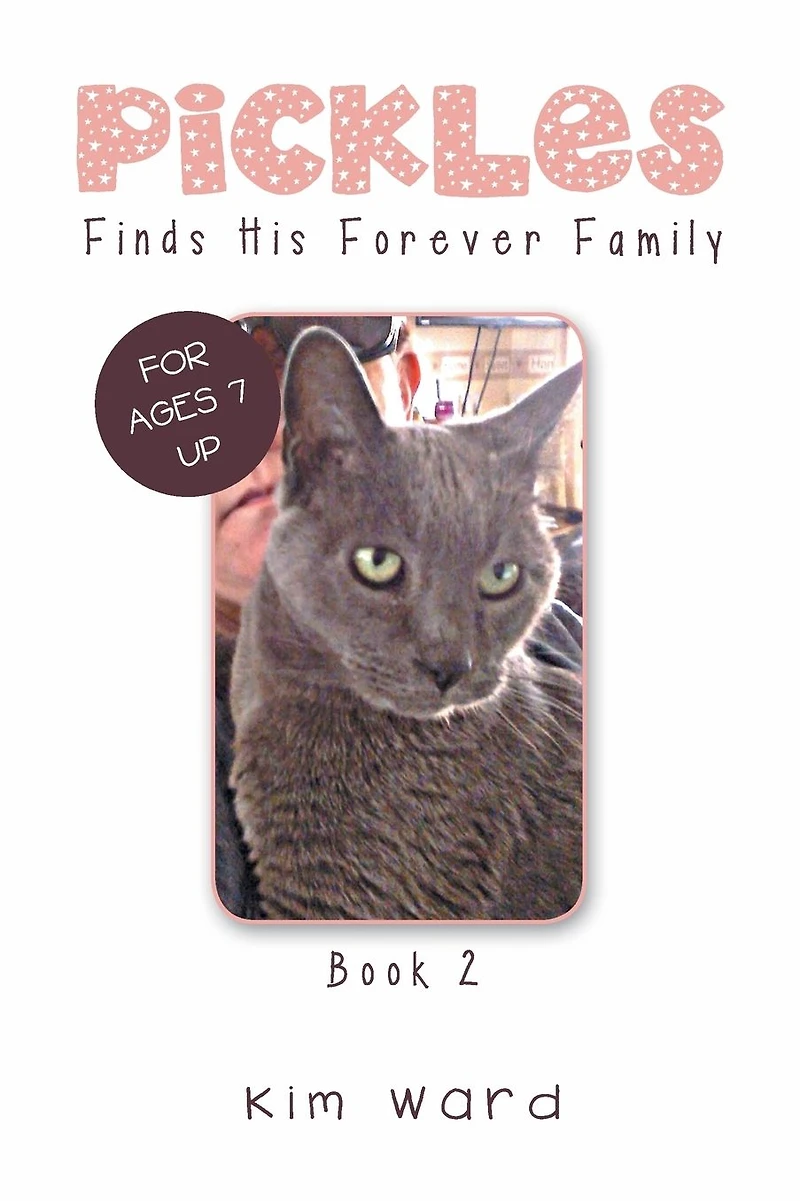 Pickles Finds His Forever Family: Book 2