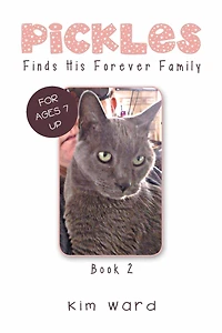 Pickles Finds His Forever Family: Book 2