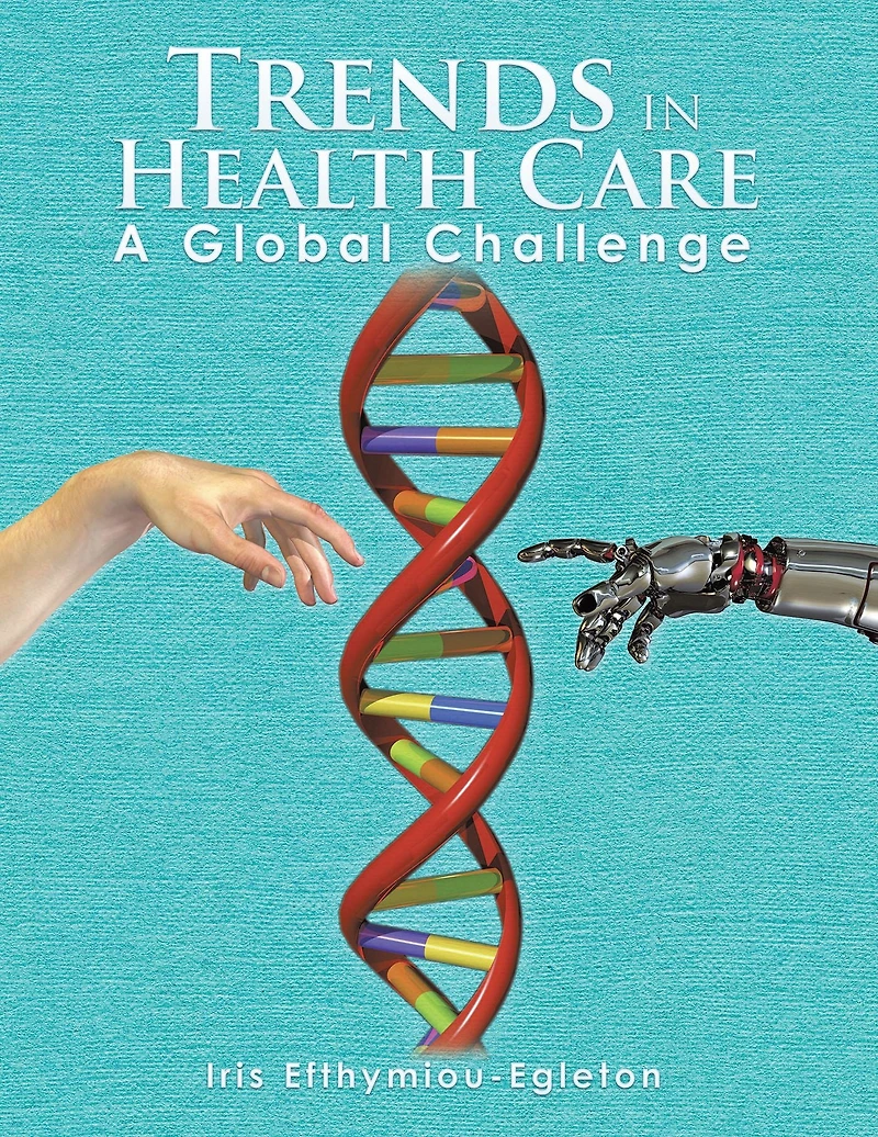 Trends in Health Care: A Global Challenge