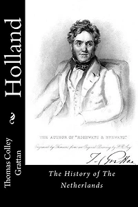 Holland: The History Of Netherlands
