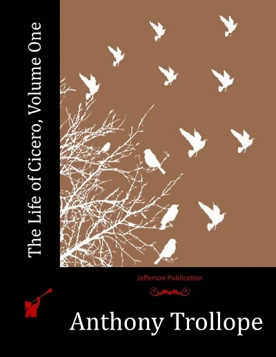 Life of Cicero: Volume One