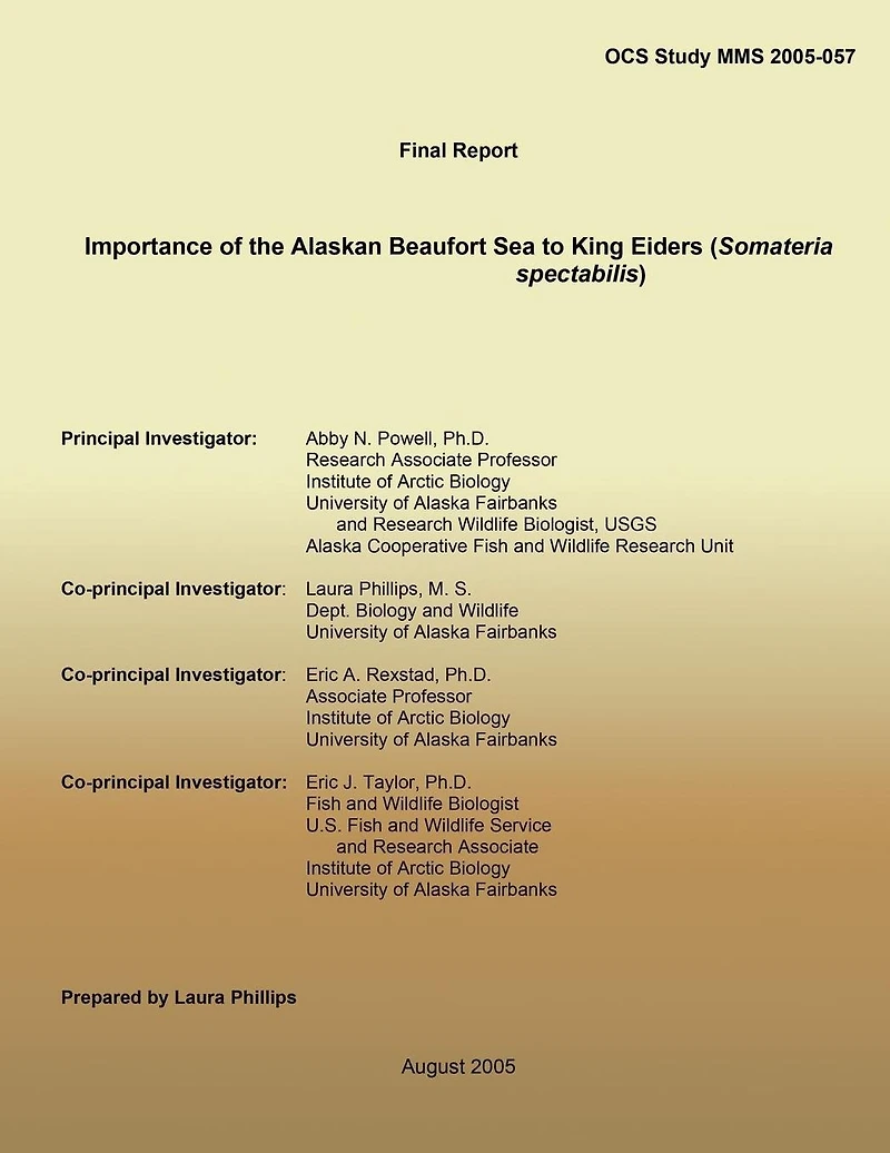Final Report Importance of the Alaskan Beaufort Sea to King Eiders (Somateria spectabilis)