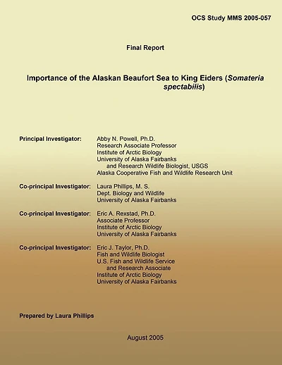 Final Report Importance of the Alaskan Beaufort Sea to King Eiders (Somateria spectabilis)