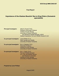 Final Report Importance of the Alaskan Beaufort Sea to King Eiders (Somateria spectabilis)