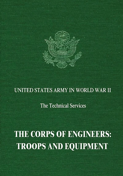 The Corps of Engineers: Troops and Equipment
