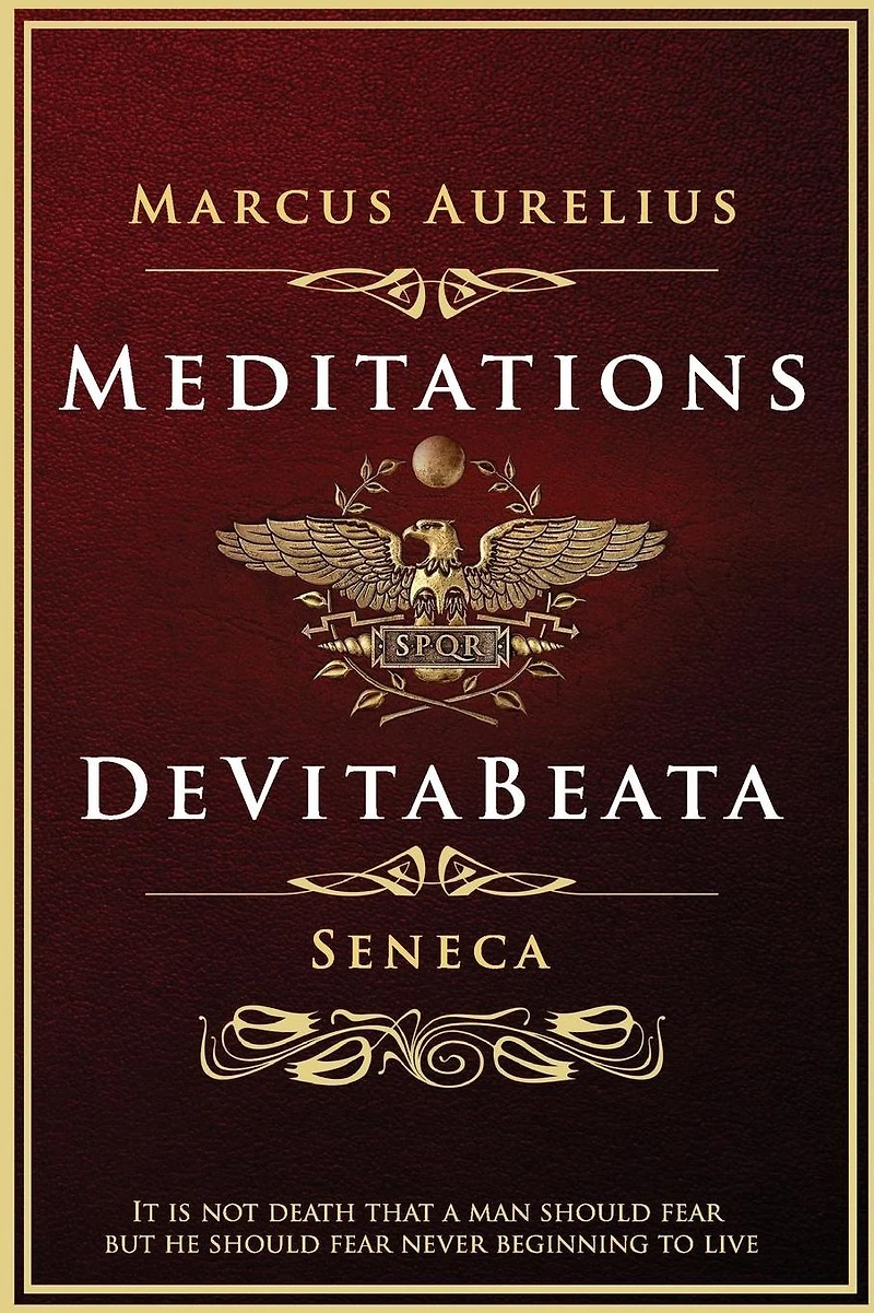 Meditations and de Vita Beata