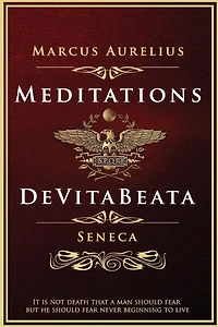 Meditations and de Vita Beata