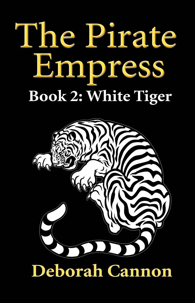 The Pirate Empress: White Tiger: A Serial Novel, Book 2