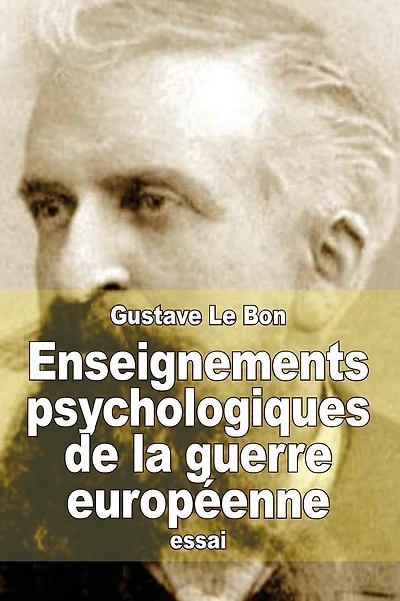 Enseignements psychologiques de la guerre europ�enne