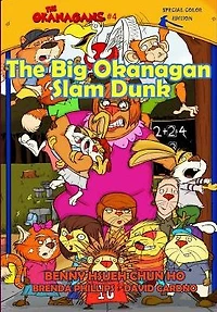 The Big Okanagan Slam Dunk (The Okanagans