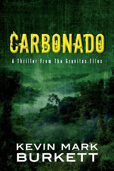 Carbonado: A Thriller From The Gravitas Files