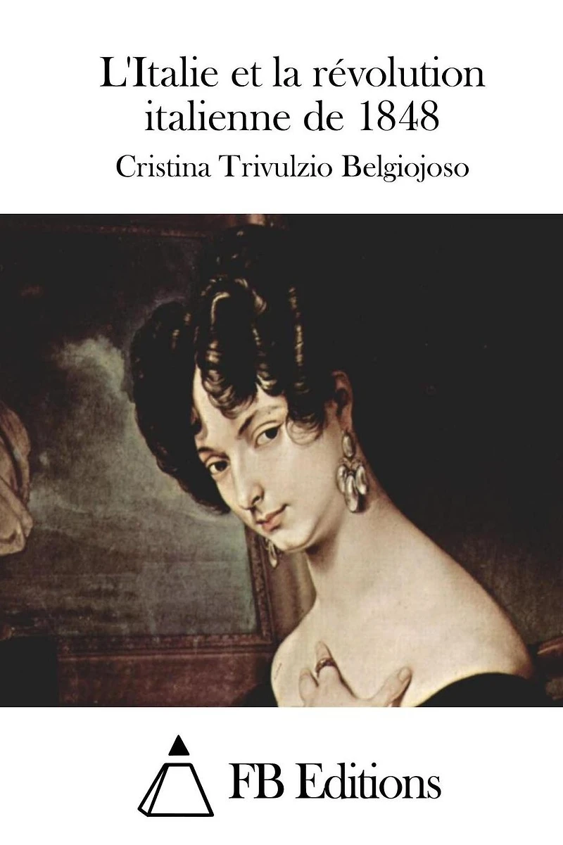 L'Italie et la révolution italienne de 1848