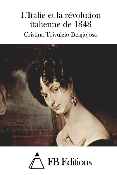 L'Italie et la révolution italienne de 1848