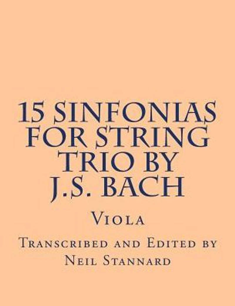 15 Sinfonias for String Trio by J.S. Bach (Viola): Viola