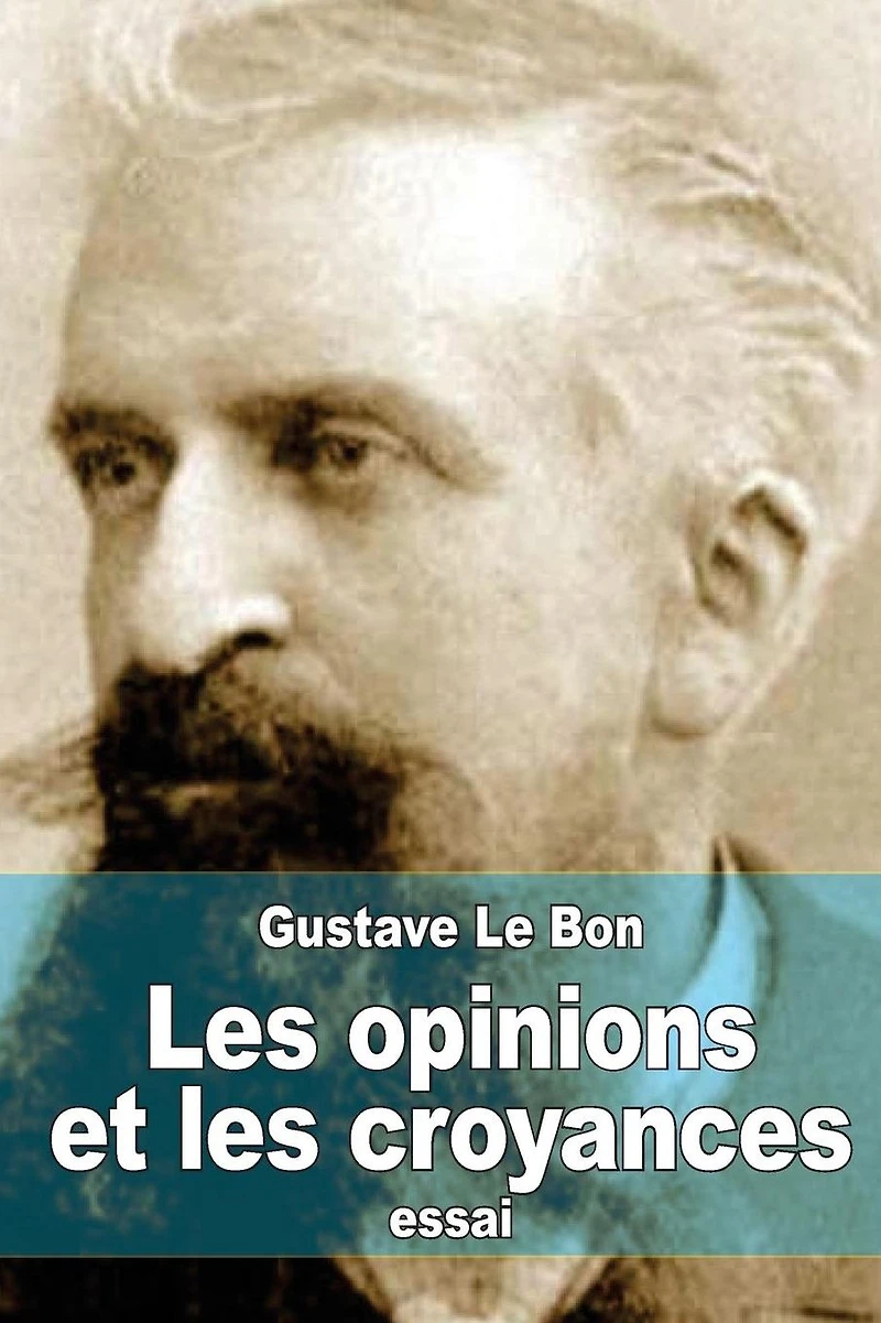Les opinions et les croyances: Gen�se, �volution