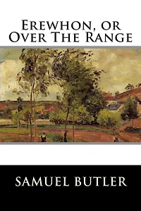 Erewhon, or Over The Range