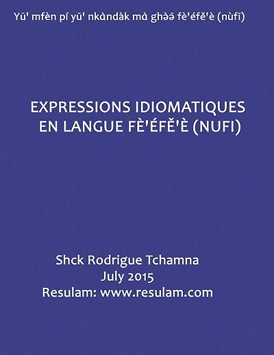 Expressions idiomatiques en langue fe'efe'e (nufi)