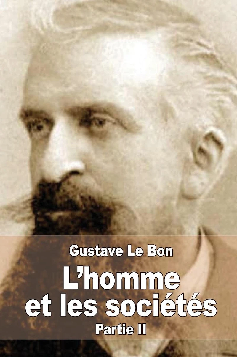 L'homme et les soci�t�s, leurs origines et leur d�veloppement: Deuxi�me partie: Les soci�t�s. Leurs origines et leur d�veloppement