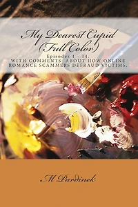 My Dearest Cupid (Full Color): The Entire Series. Episodes 1 - 14.