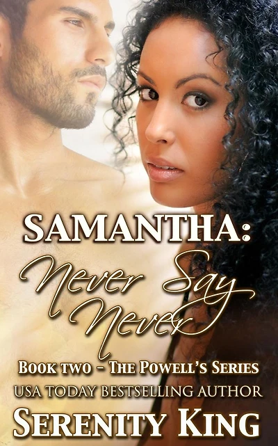 Samantha: Never Say Never