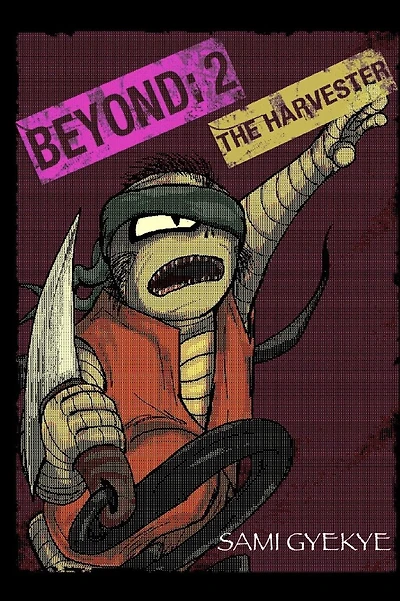 Beyond 2: The Harvester