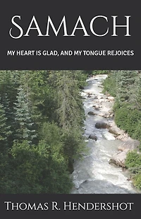 Samach: My heart is glad, and my tongue rejoices