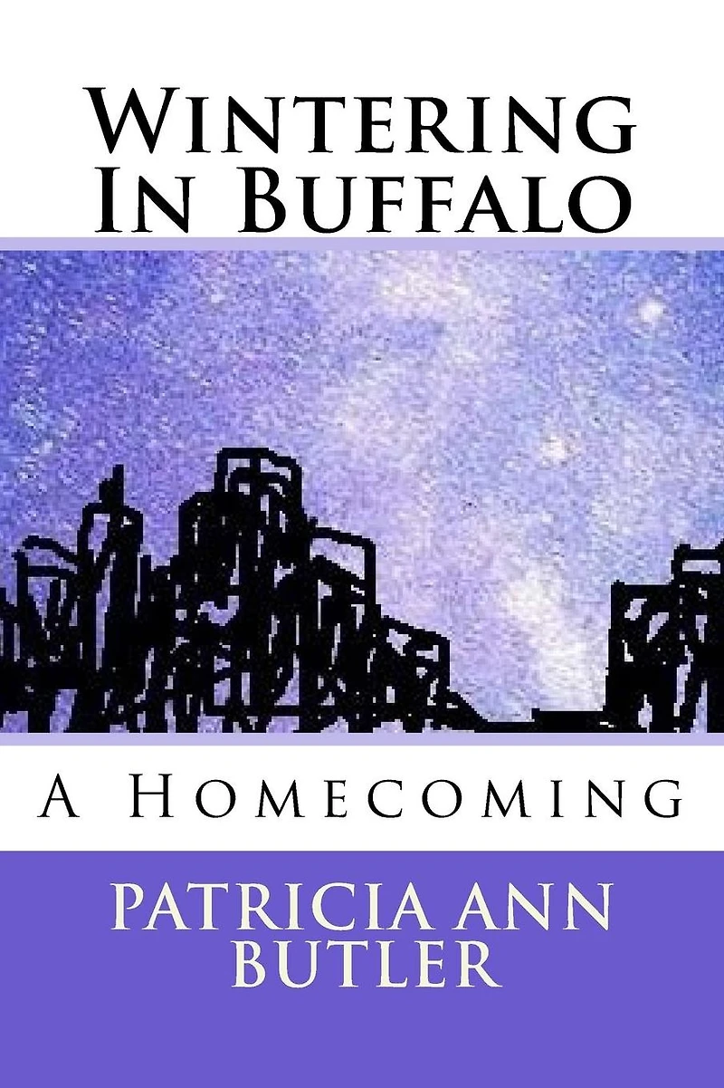 Wintering In Buffalo: A Homecoming