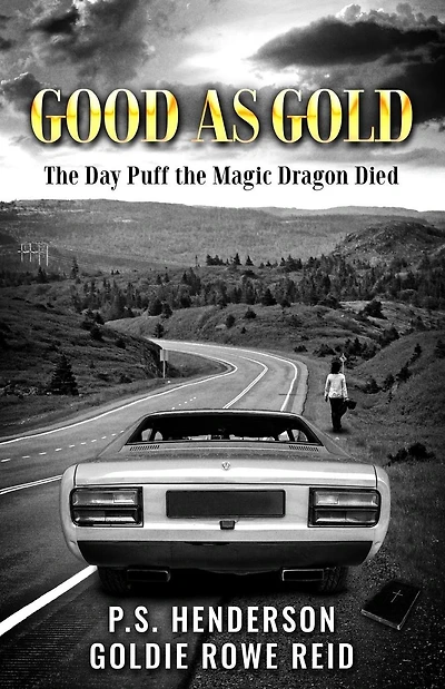 Good As Gold: The Day Puff the Magic Dragon Died