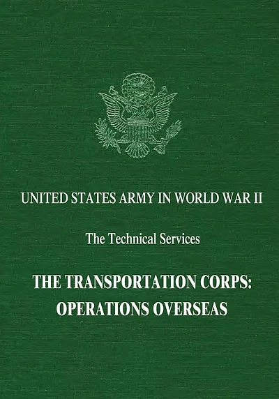 The Transportation Corps: Operations Overseas
