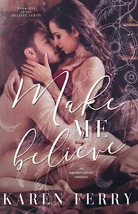 Make Me Believe