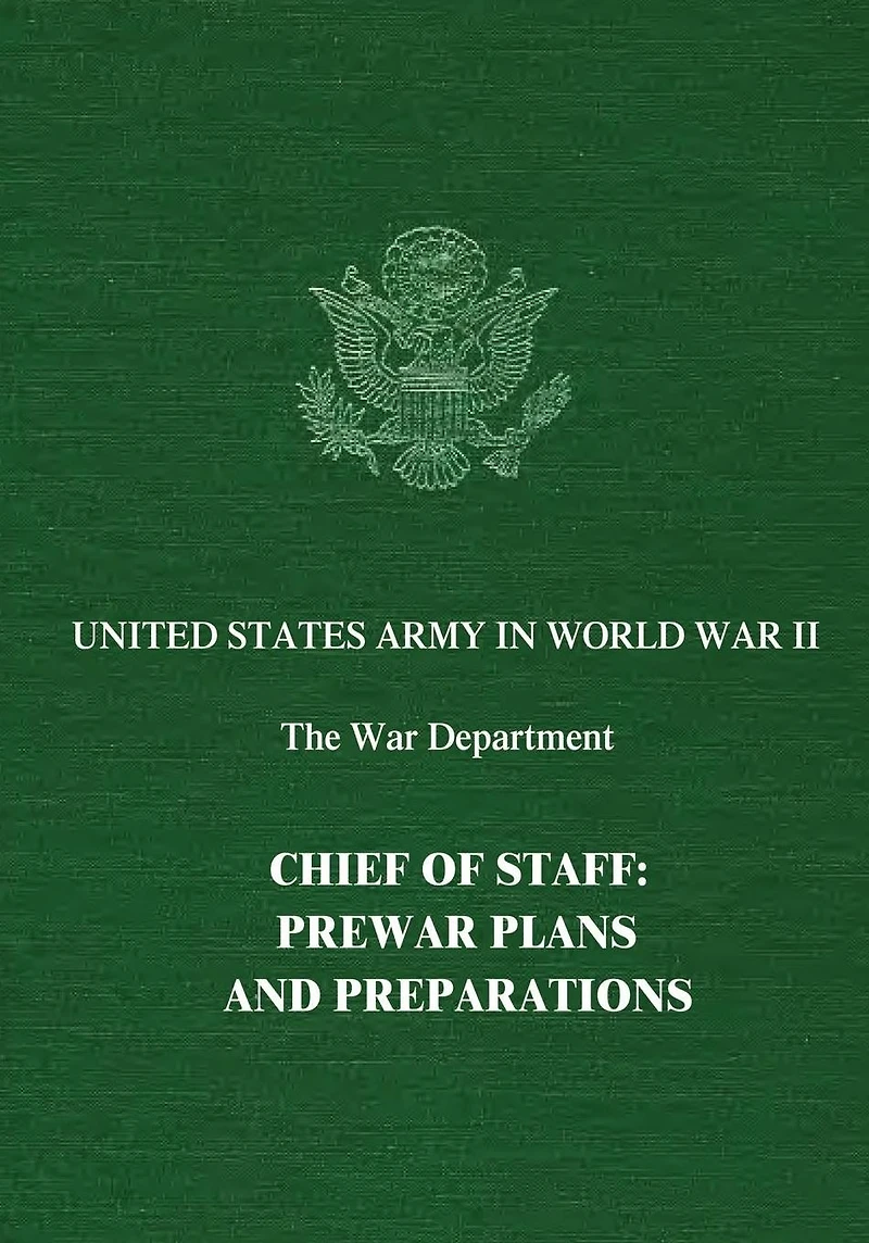 Chief of Staff: Prewar Plans and Preparations