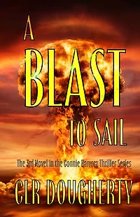 A Blast to Sail - A Connie Barrera Thriller