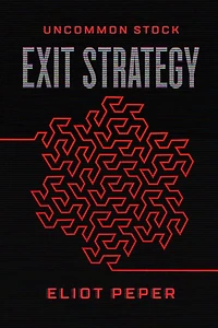 Uncommon Stock: Exit Strategy