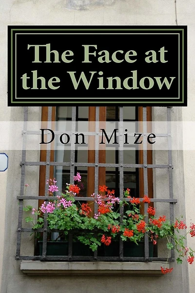 The Face at the Window: A John Adam Mystery # 2
