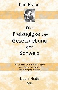 Die Freizügigkeits-Gesetzgebung der Schweiz