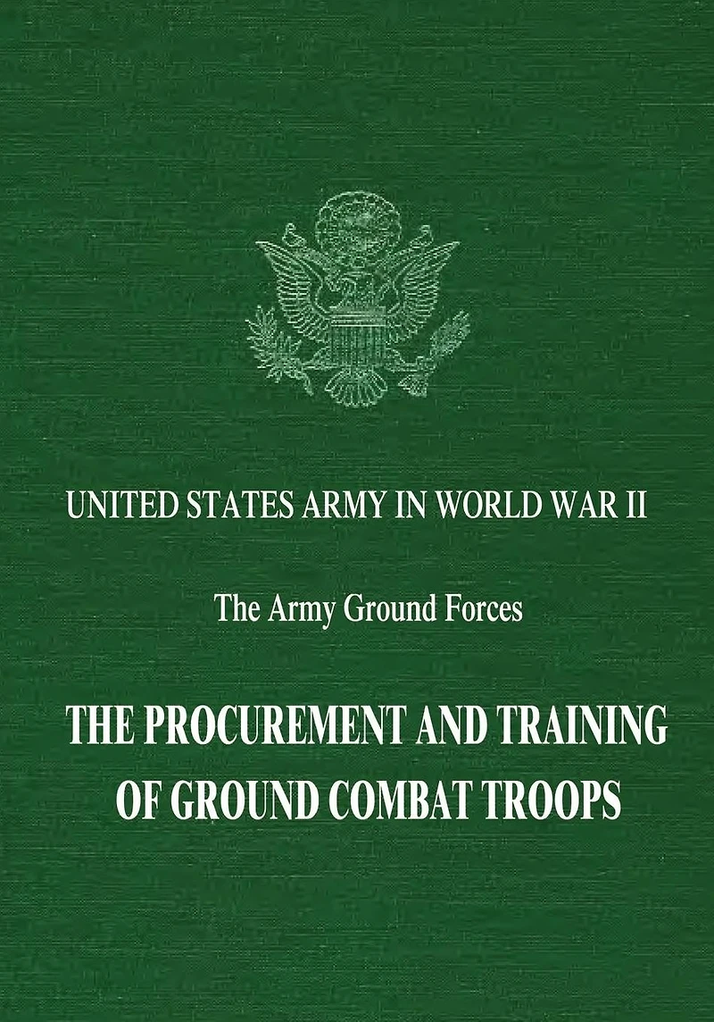 The Procurement and Training of Ground Combat Troops