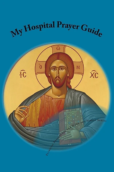 My Hospital Prayer Guide