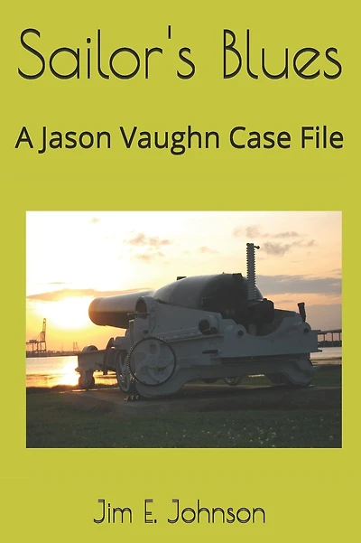 Sailor's Blues: A Jason Vaughn Case File