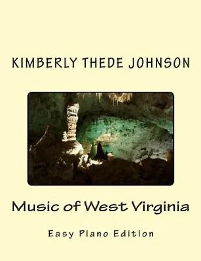 Music of West Virginia: Easy Piano Edition