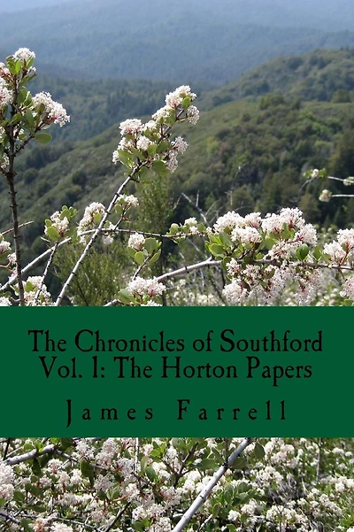 The Horton Papers: The Chronicles of Southford Vol. 1
