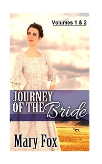 Journey of The Bride: Volumes 1 & 2