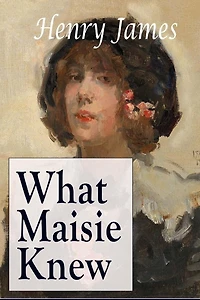 What Maisie Knew