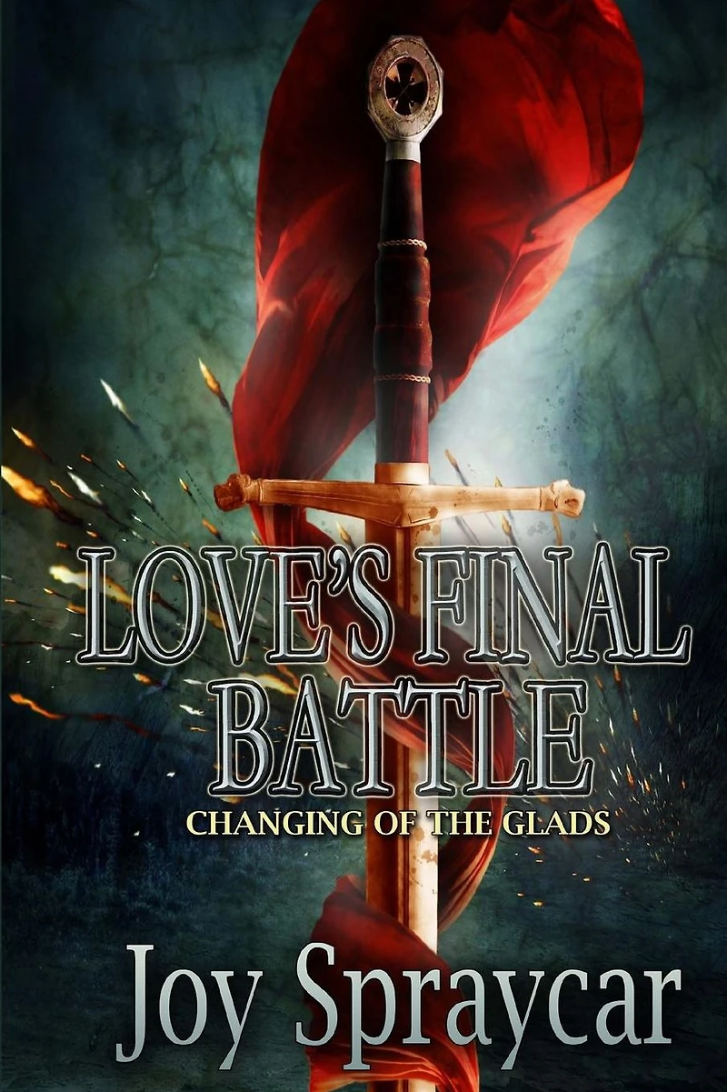 Love's Final Battle: Changing of the Glads