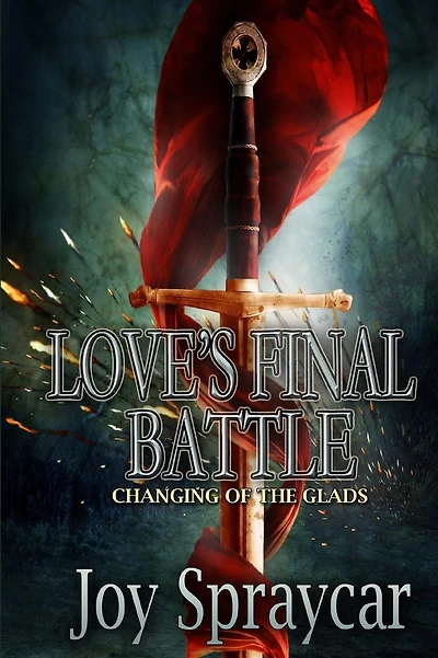 Love's Final Battle: Changing of the Glads