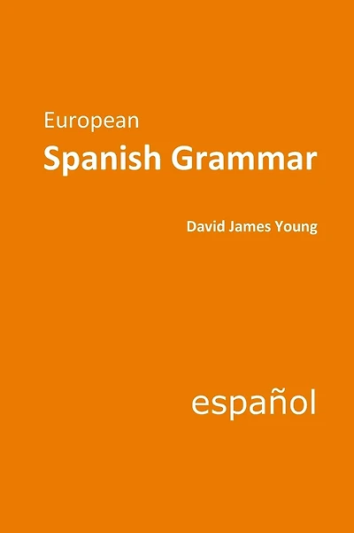 European Spanish Grammar